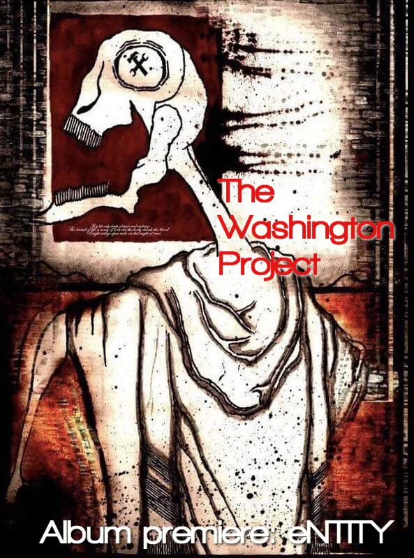 PREMIERE: The Washington Project new LP, 'eNTITY'