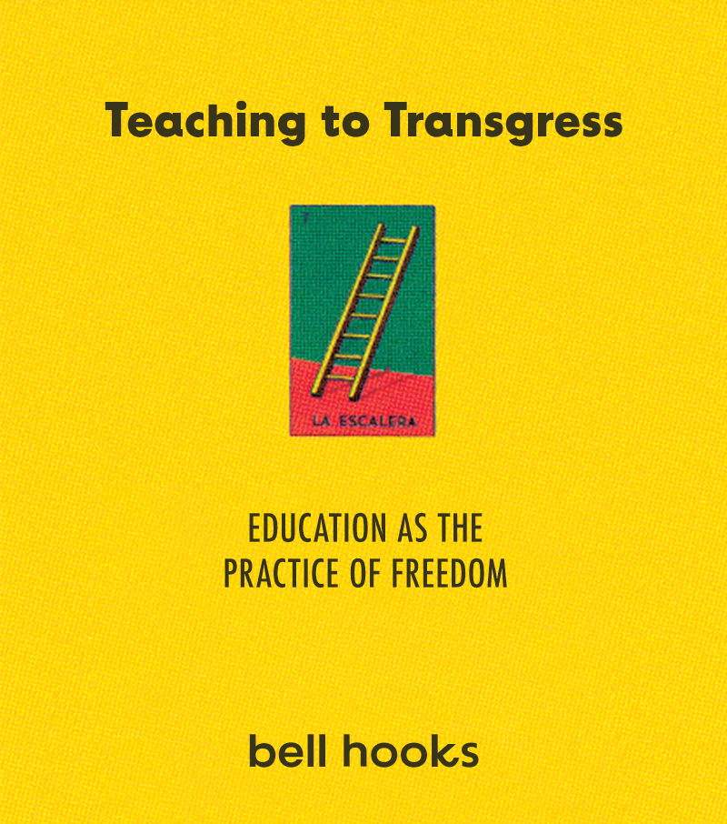 Teaching to Transgress