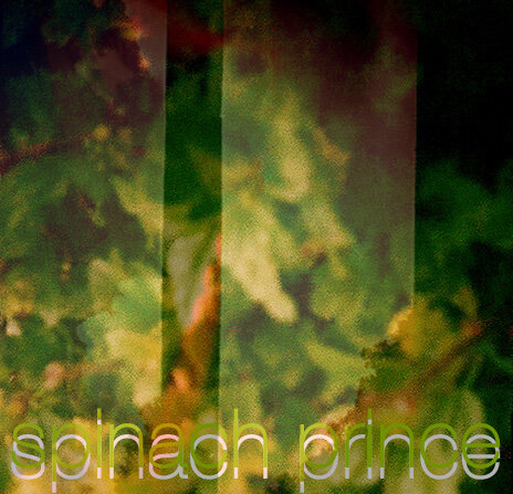 Spinach Prince - Spinach Prince (2010)