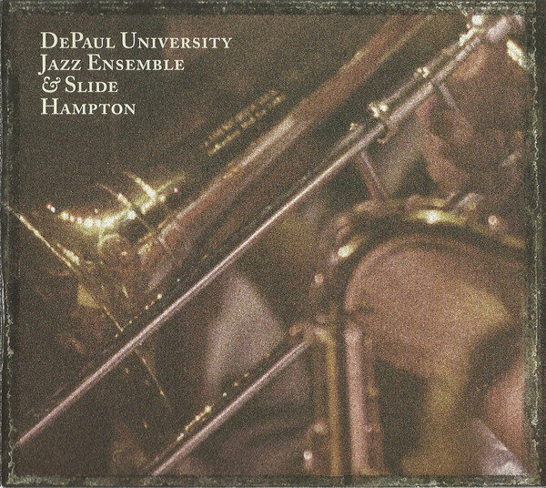 DePaul University Jazz Ensemble with Slide Hampton (2005)