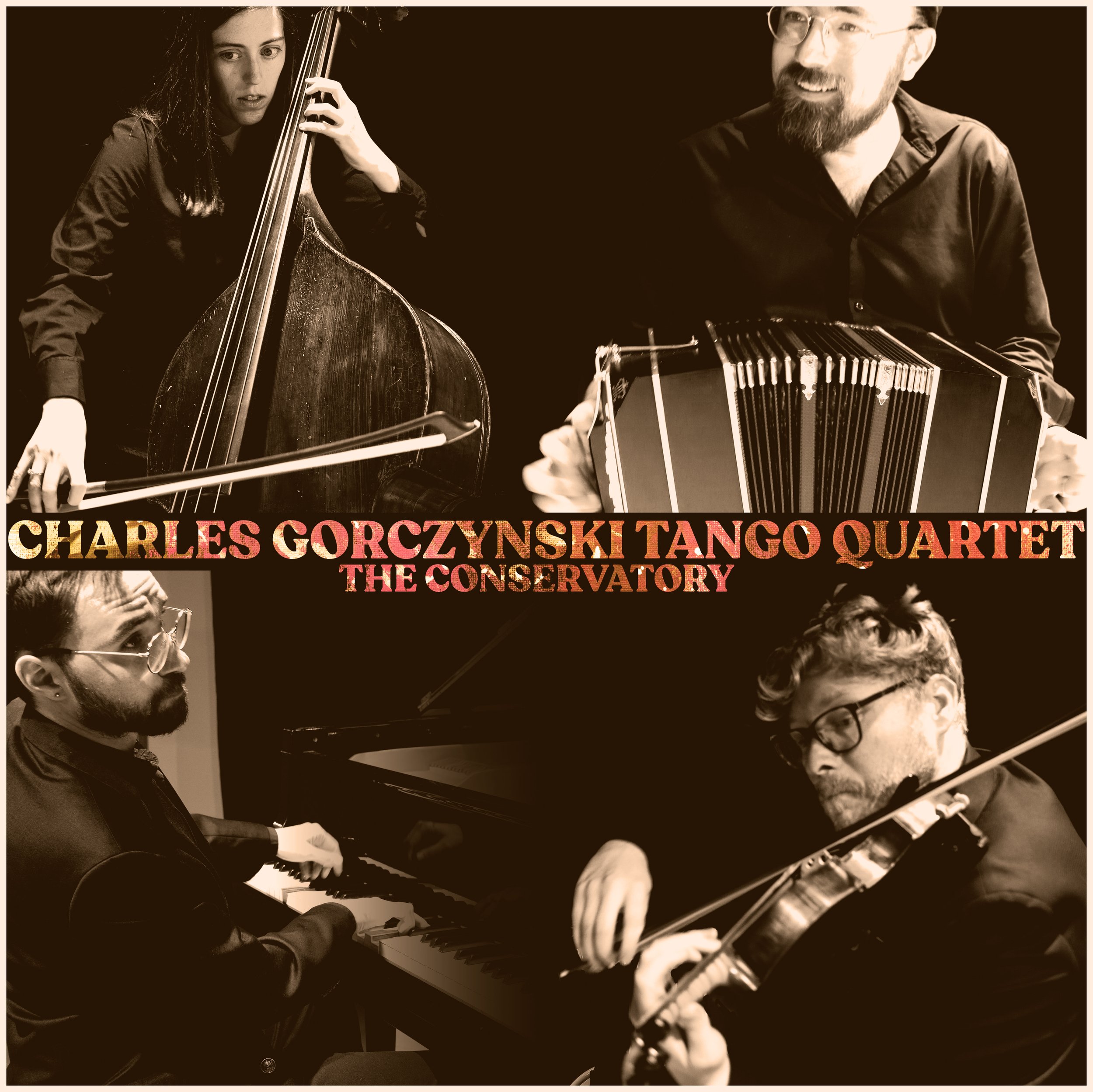 The Conservatory - Charles Gorczynski Tango Quartet (2023)