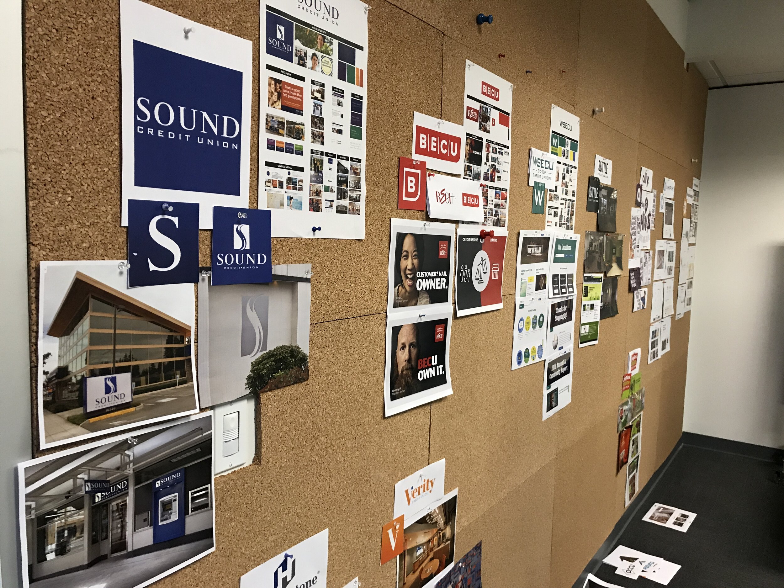  We did an extensive competitive audit, to make sure we would differentiate Sound Credit Union from its direct competitors. 