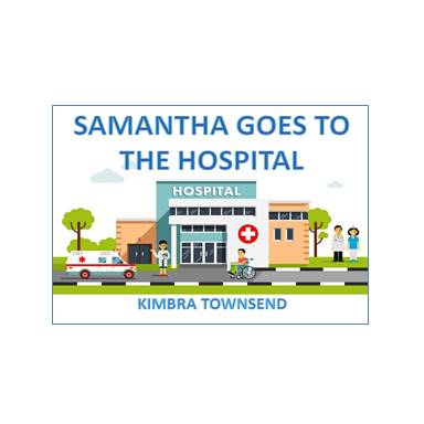 Samantha goes to the hospital web pic.jpg