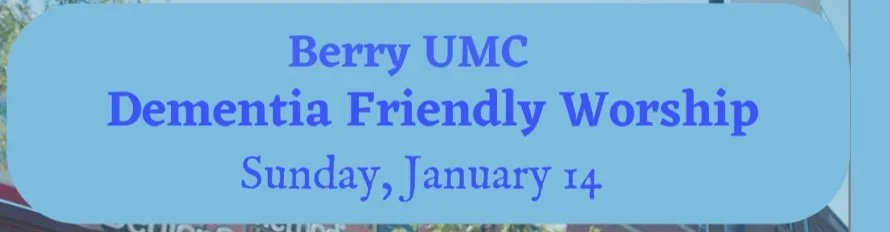 Berry Dementia Friendly Worship at CMSS