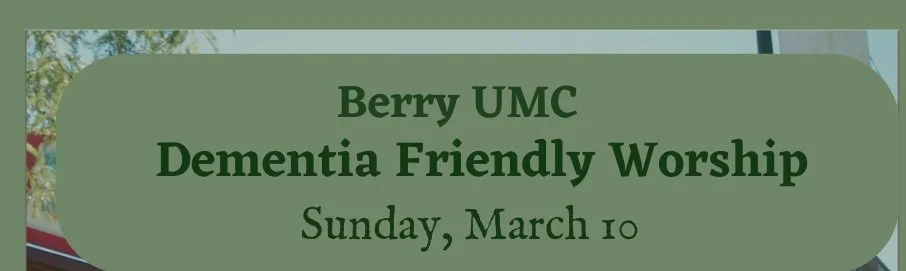Berry Dementia Friendly Worship at Wesley Place