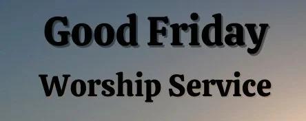 Good Friday Worship