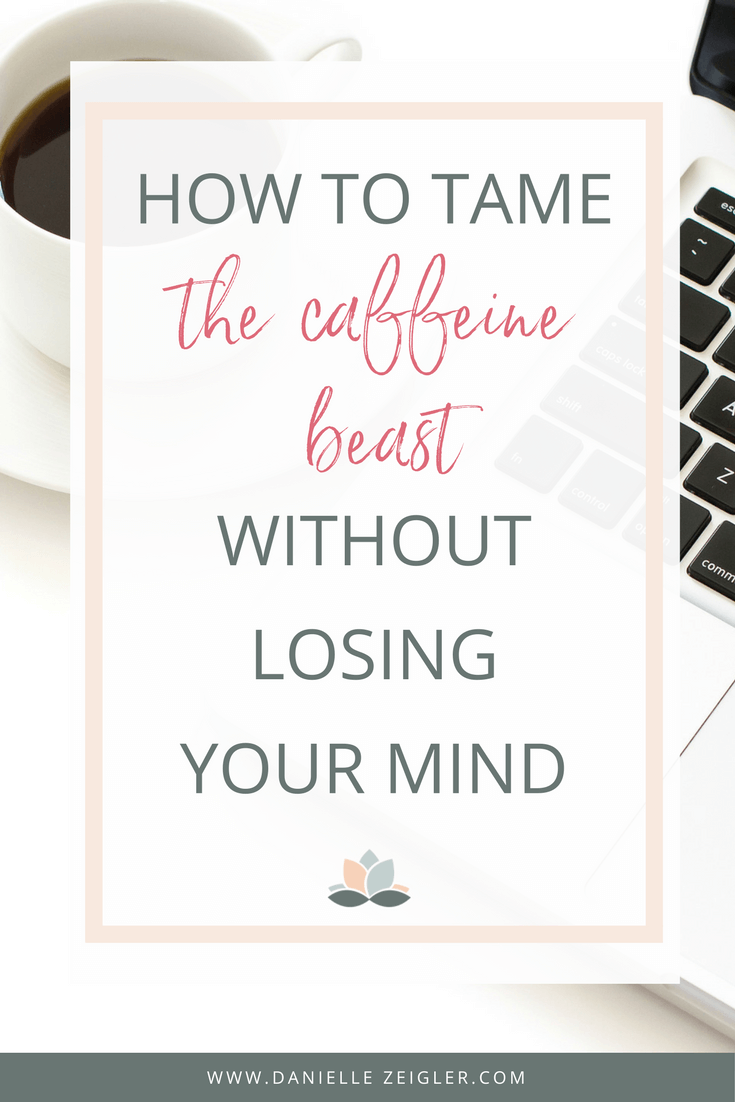 cut back on caffeine without losing your mind