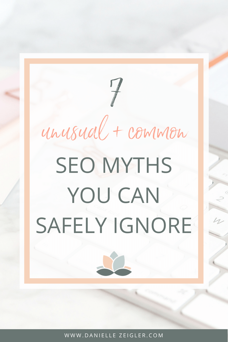 7 Unusual & Common SEO Myths You Can Safely Ignore