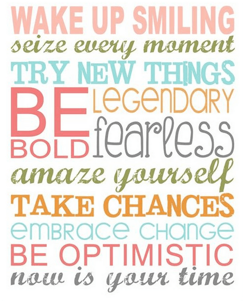 Be Positive, Try New things, embrace change quote image