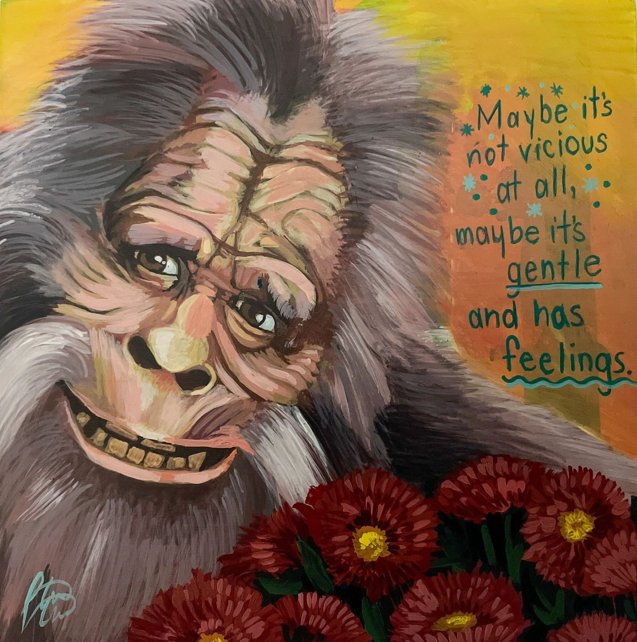 Maybe It’s Gentle and Has Feelings - Original Painting