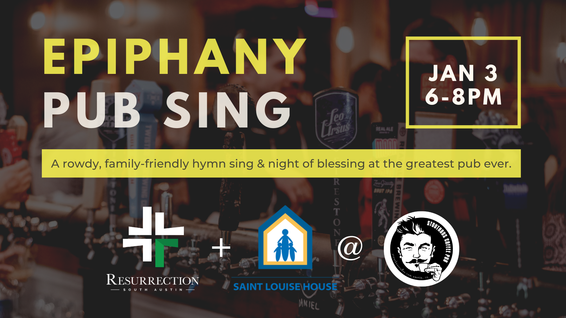 Epiphany Pub Sing Resurrection South Austin Episcopal Church