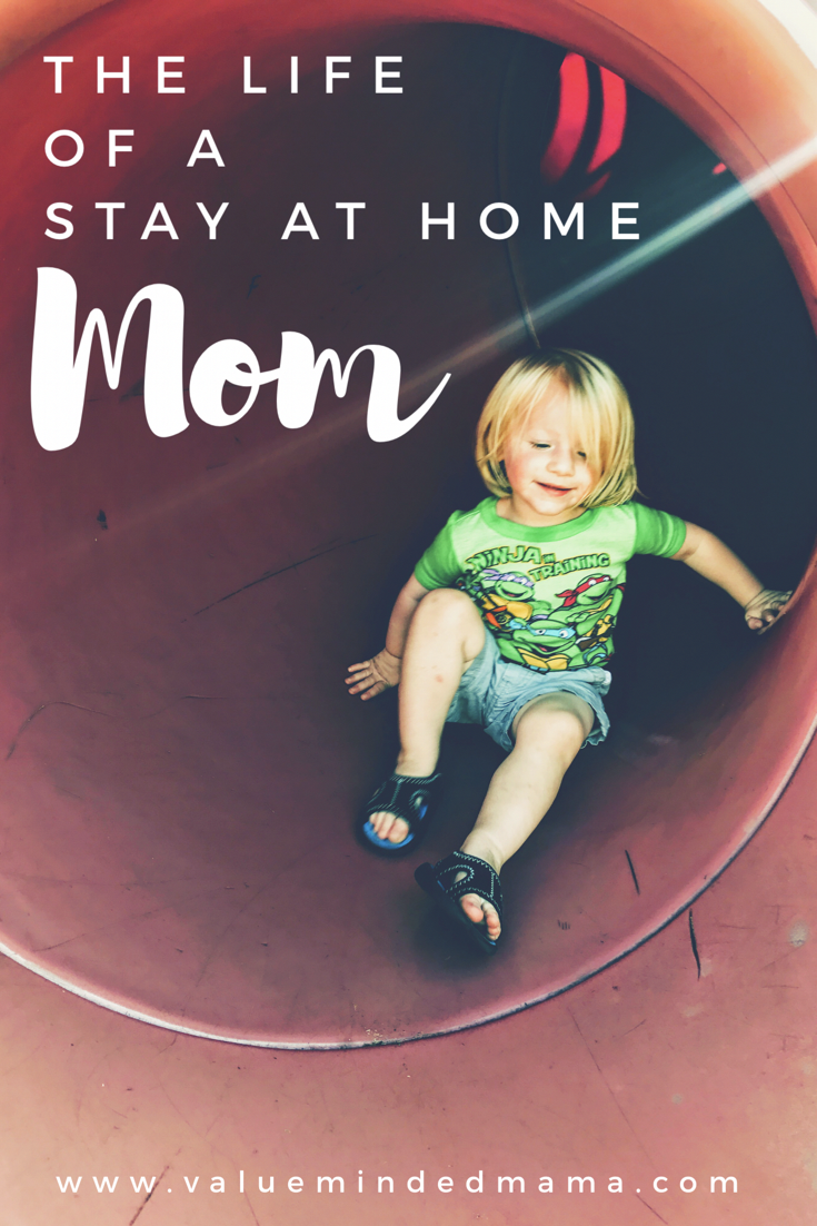 The Life of a Stay at Home Mom