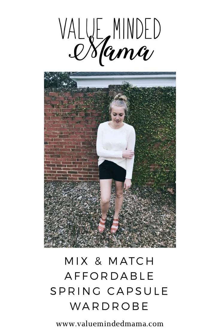 Mix &amp; Match Affordable Spring Capsule Wardrobe