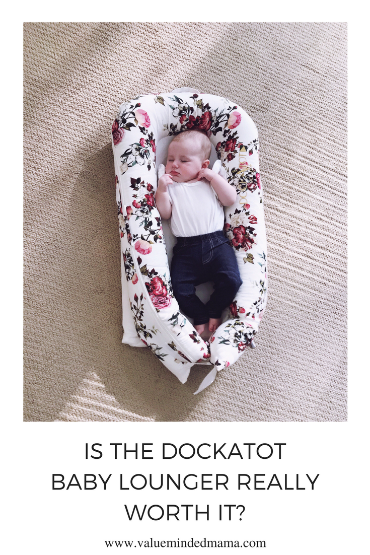 Is the DockATot Baby Lounger Really Worth It?
