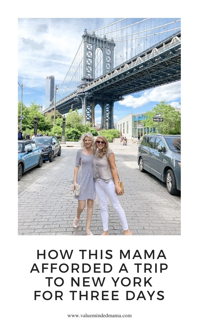 How This Mama Afforded a Trip to New York for Three Days