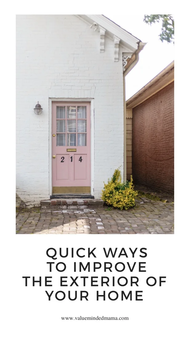 Quick Ways To Improve The Exterior Of Your Home