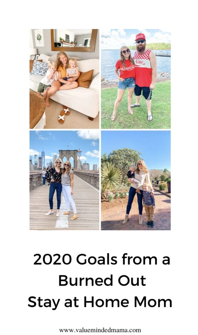 2020 Goals from a Burned Out Stay at Home Mom