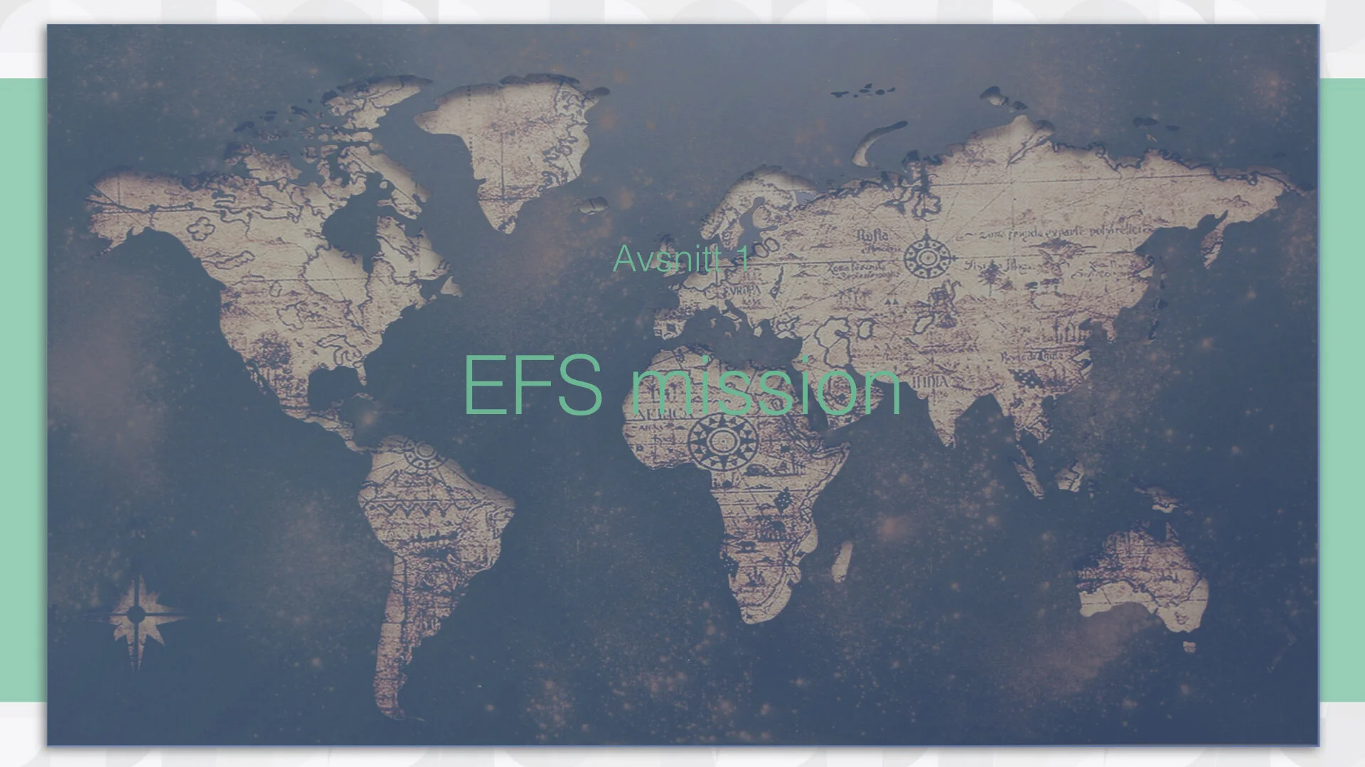 1. EFS mission