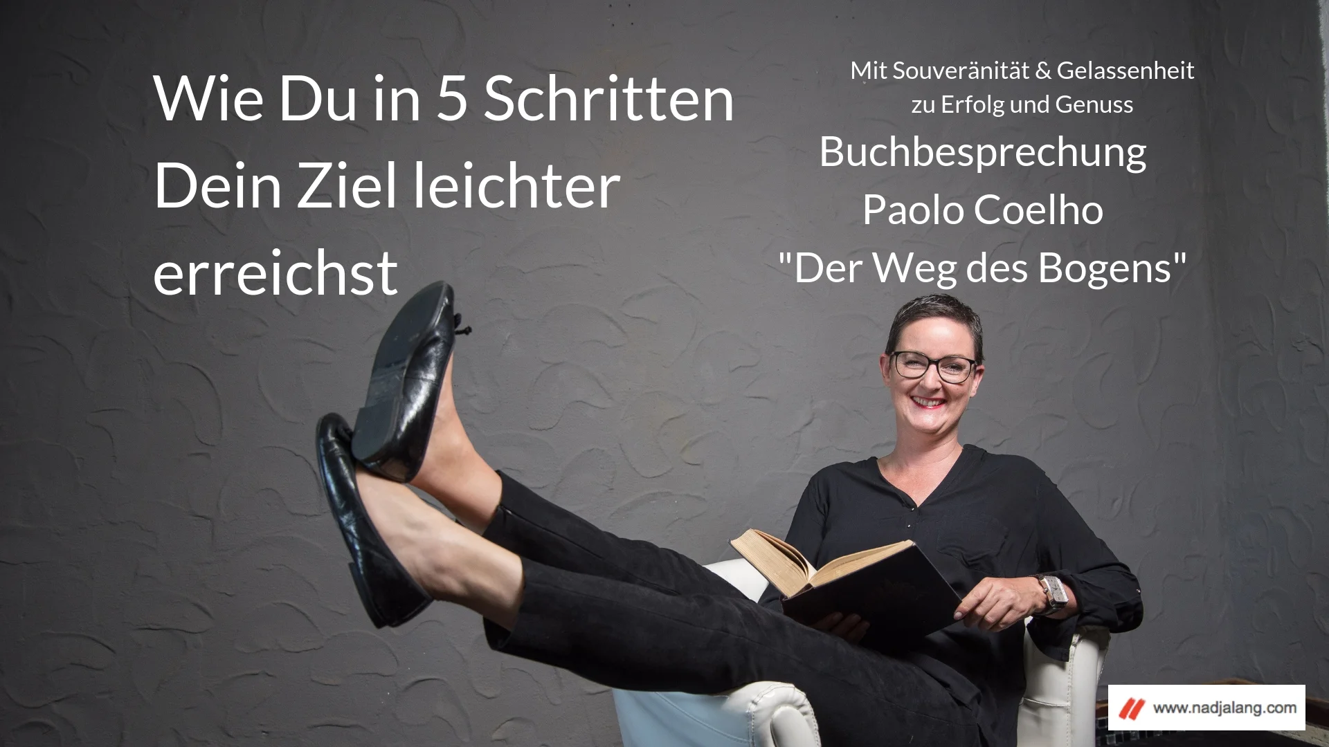 026 Buchbesprechung Wie Du in 5 Schritten Dein Ziel leichter erreichst.jpg