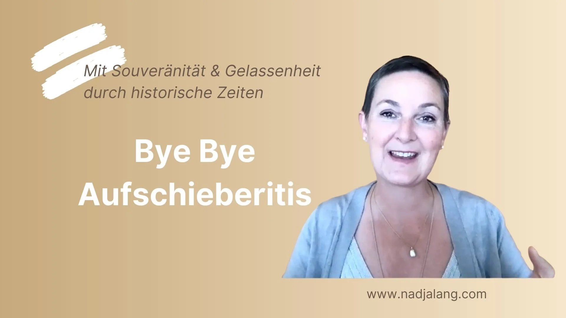 #251 Bild Bye Bye Aufschieberitis .jpg