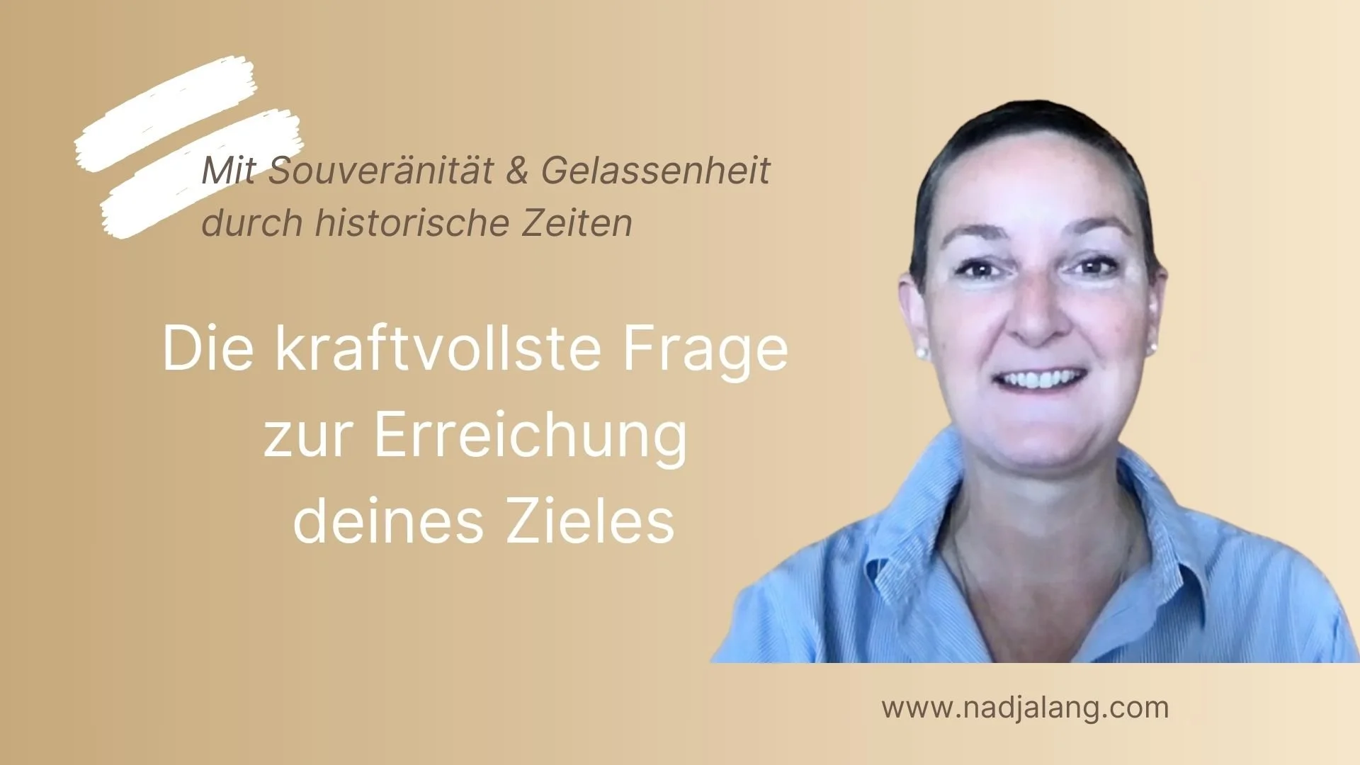 299 Bild Die kraftvollste Frage zur Erreichung deines Zieles .jpg