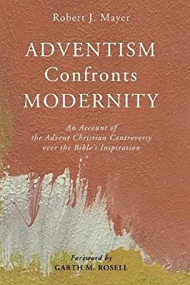 Adventism Confronts Modernity: a review by Thomas Loghry