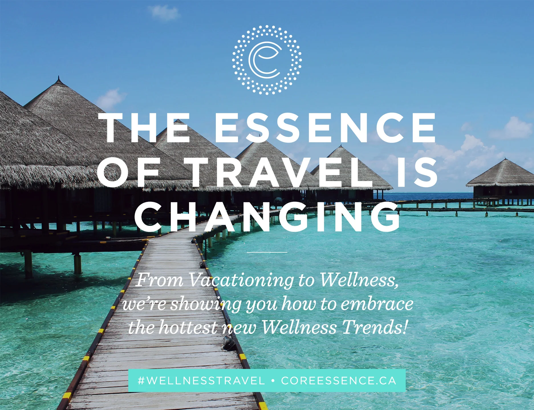 CE_EssenceofTravelChanging_Blog.jpg