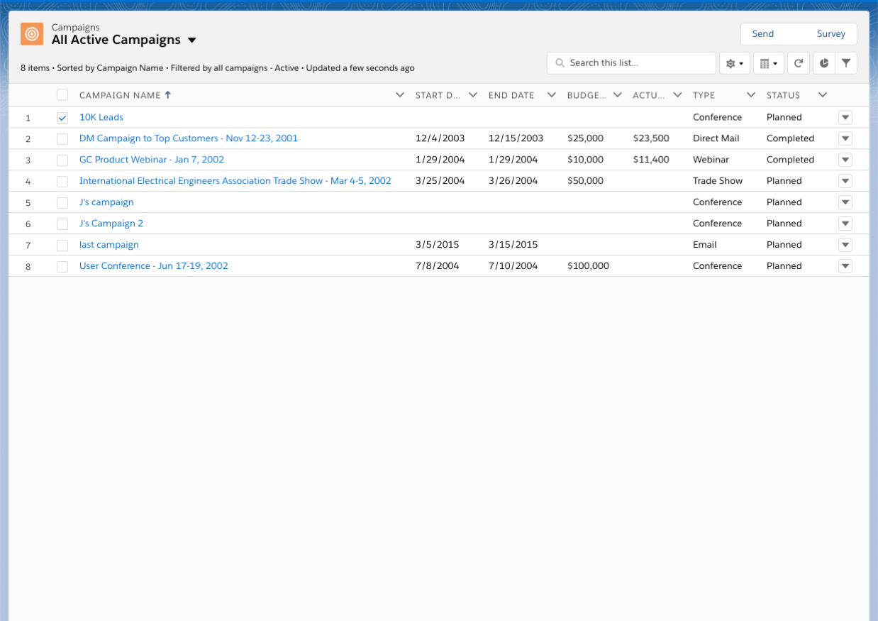 Note: This is a standard Salesforce List View. We simply added the Send Survey button in the upper right.
