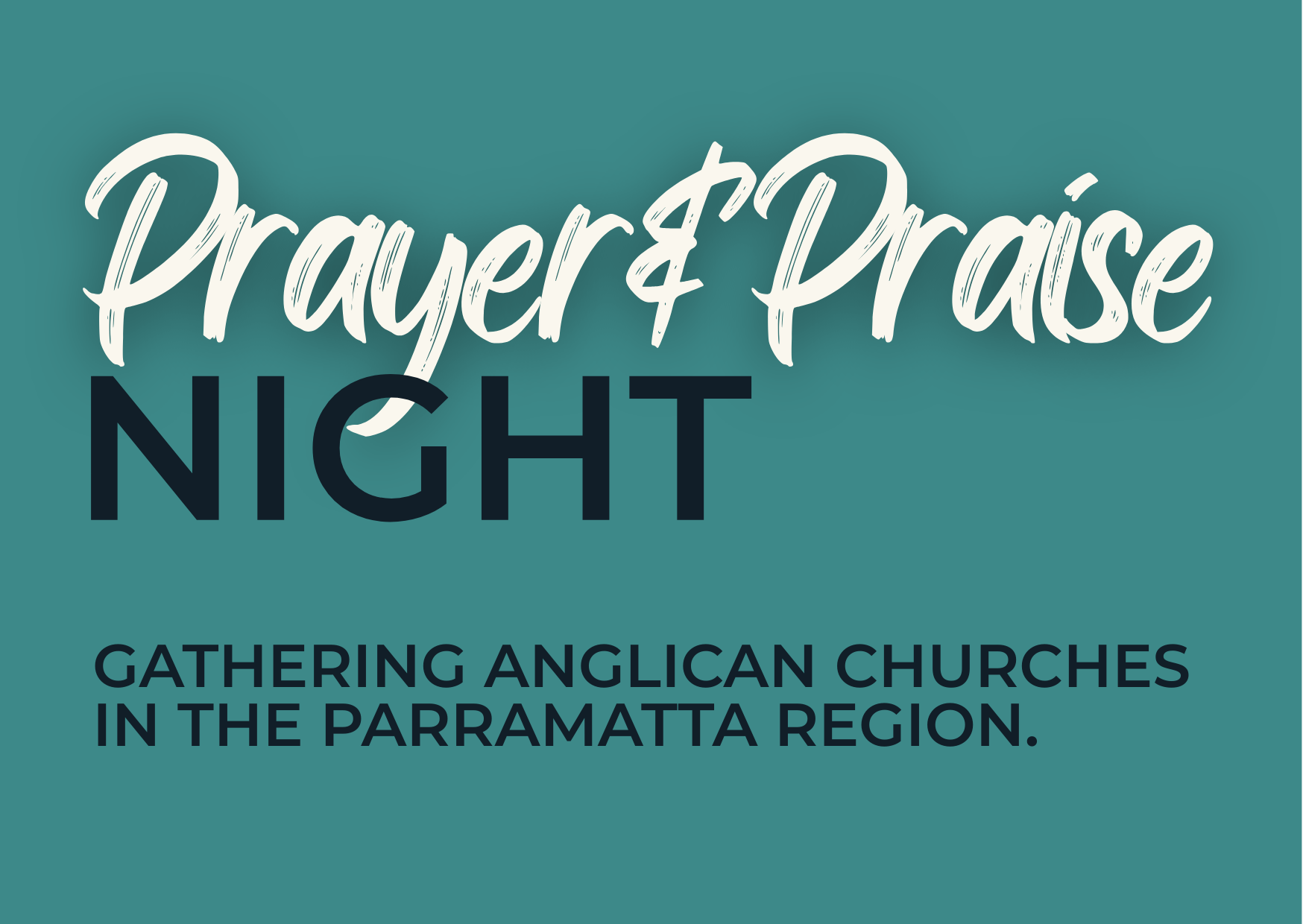 Parramatta Region Prayer &amp; Praise Night
