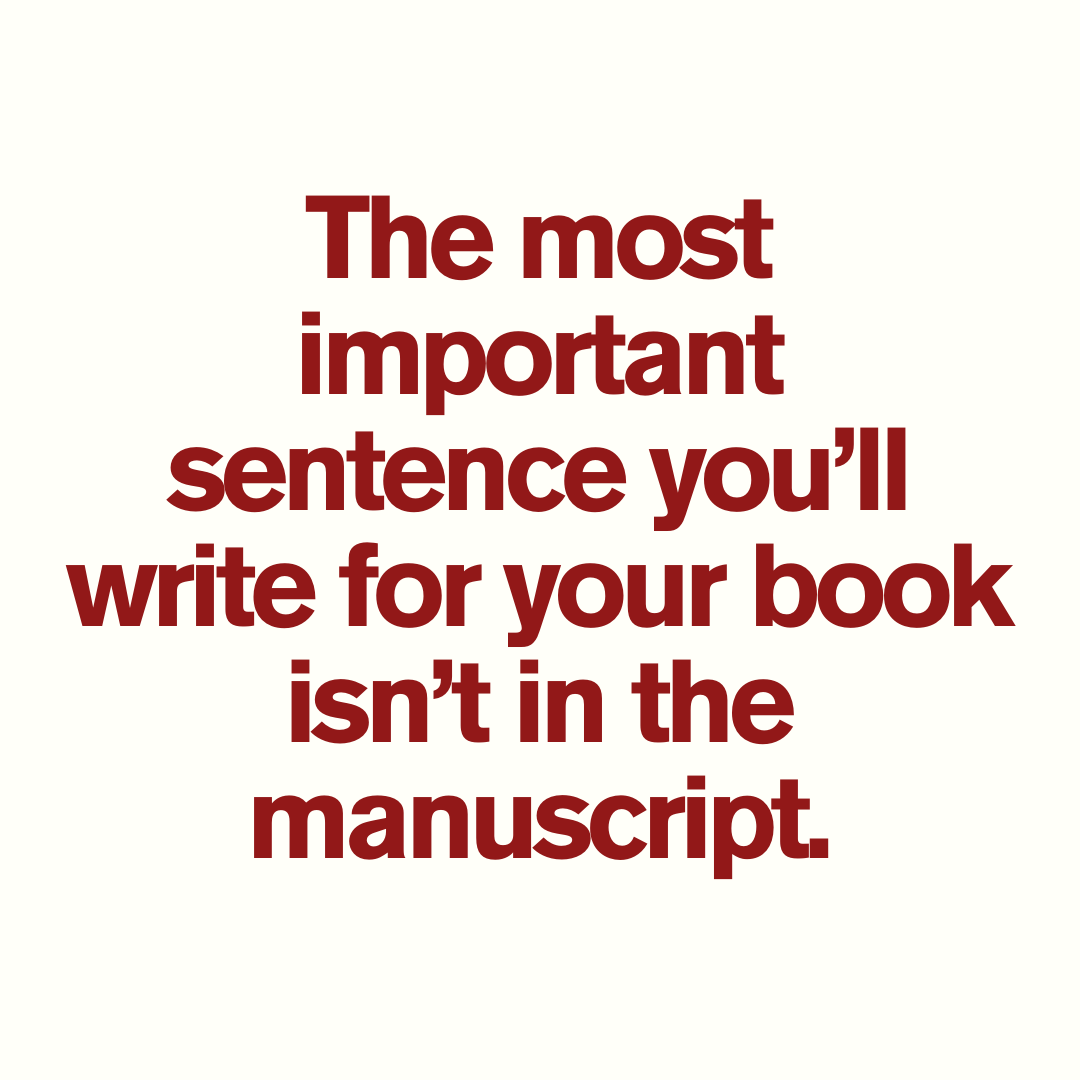 The One Sentence That Can Change Everything for Your Book