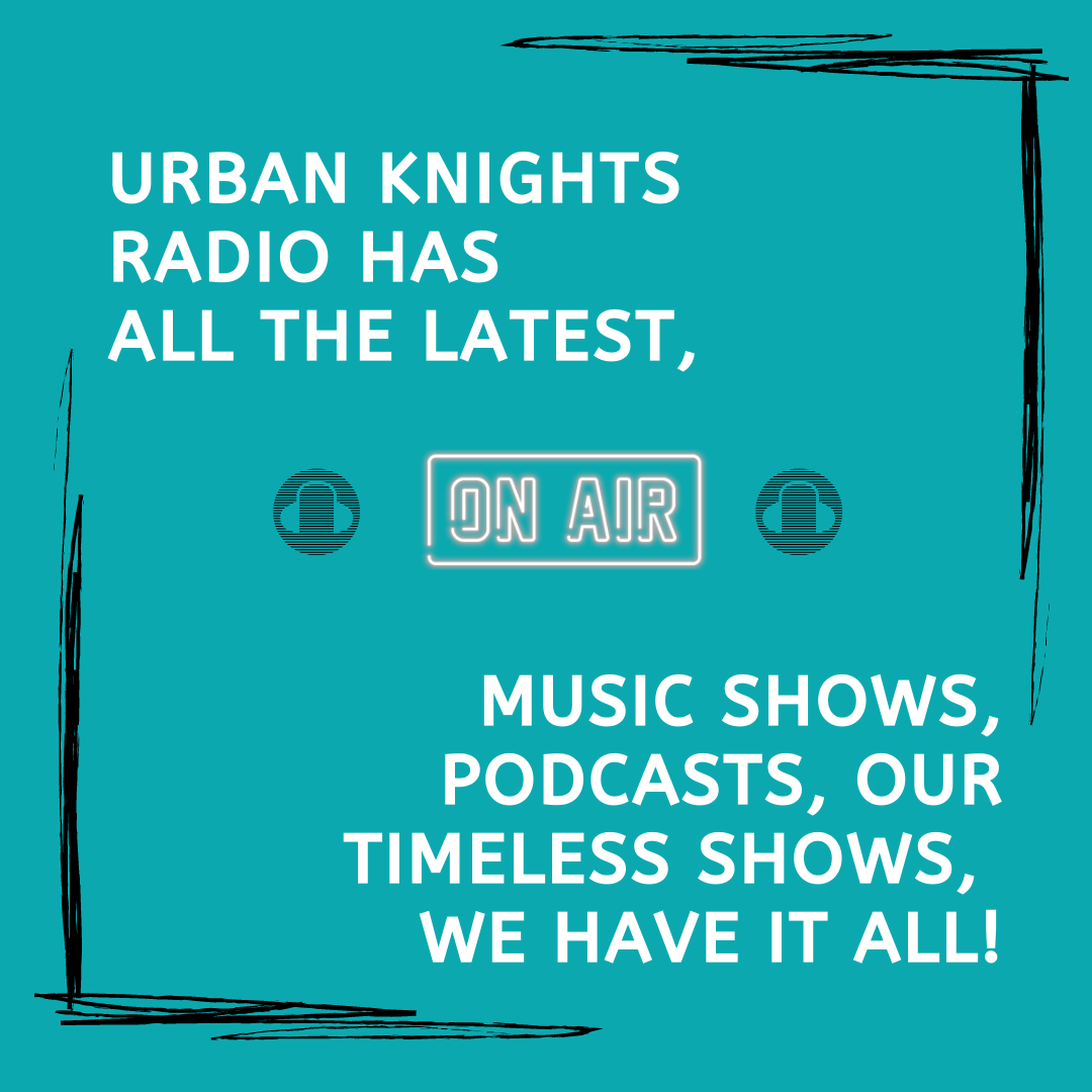 URBAN KNIGHTS RADIO 1.52.47 PM.png