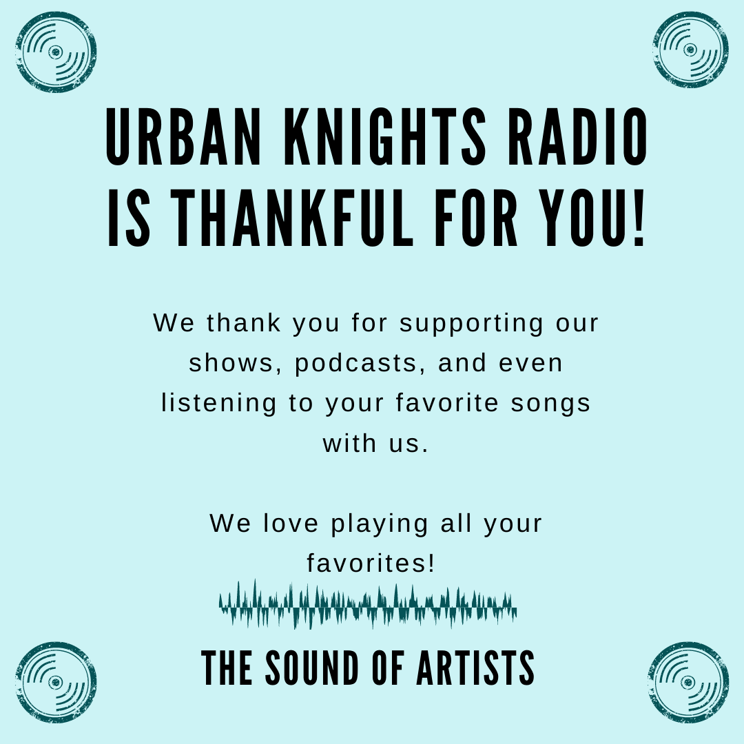Urban knights radio is thankful for you!-2.png