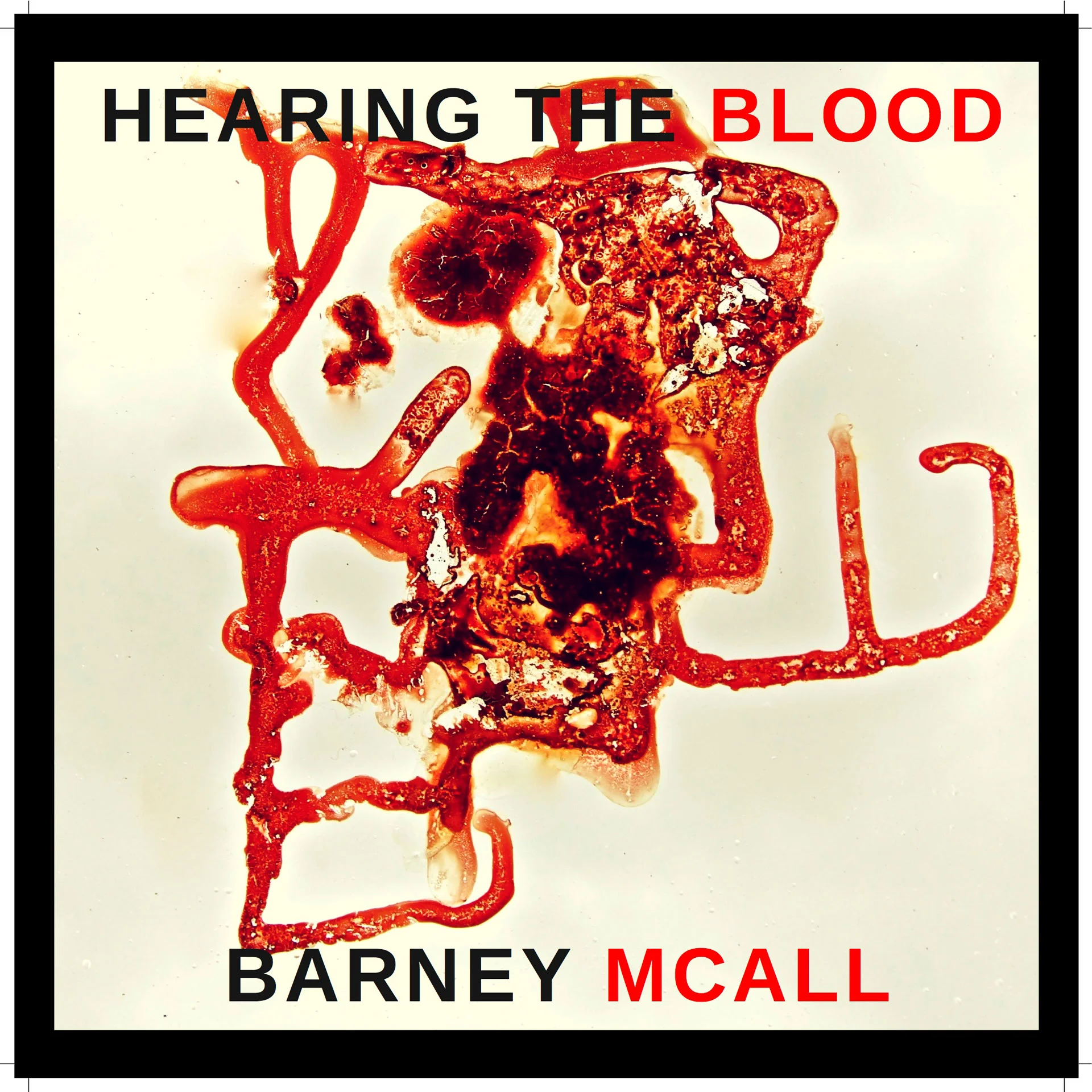 McAllBarneyHearingTheBloodAlbumCover.jpg