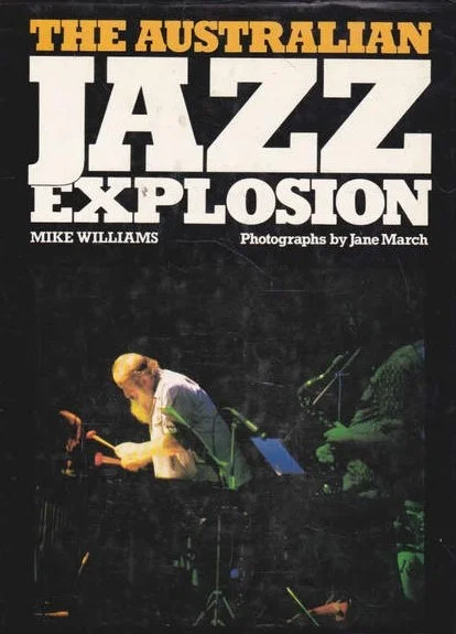 WilliamsMikeAustJazzExplosionBookCover.jpg