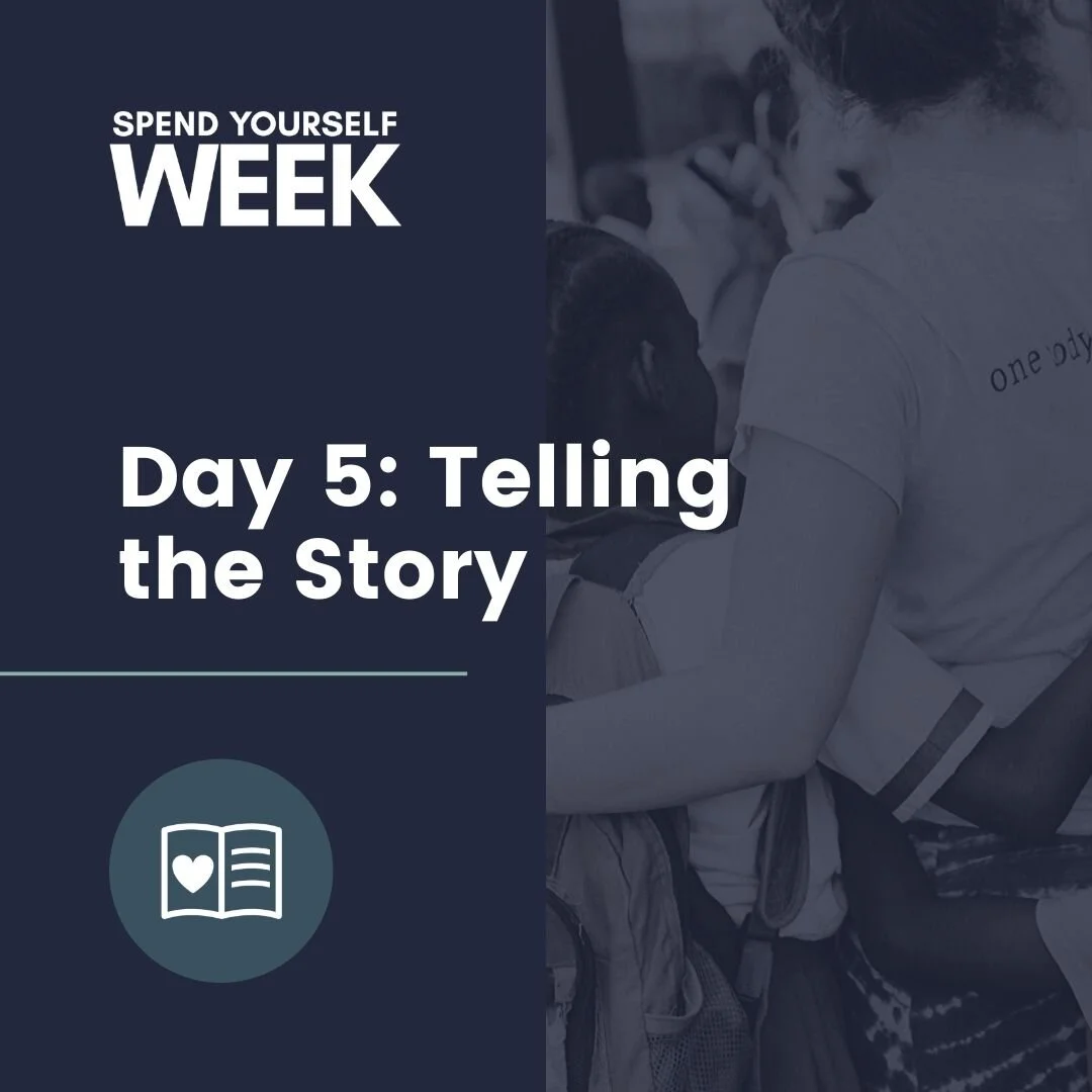 Day 5: Telling the Story