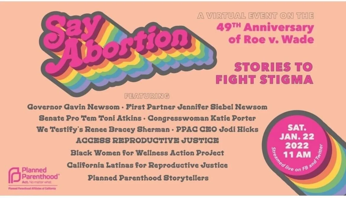 Say Abortion - 49th Anniversary of Roe v. Wade
