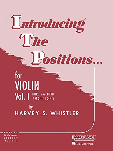 Introducing the Positions for Violin: Volume 1