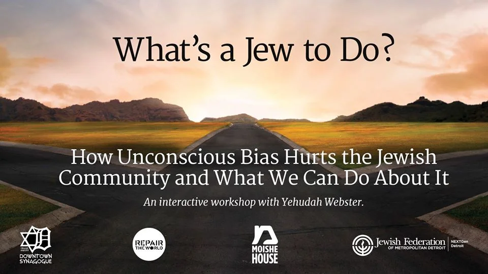 What’s a Jew to Do? An Interactive Workshop with Yehudah Webster