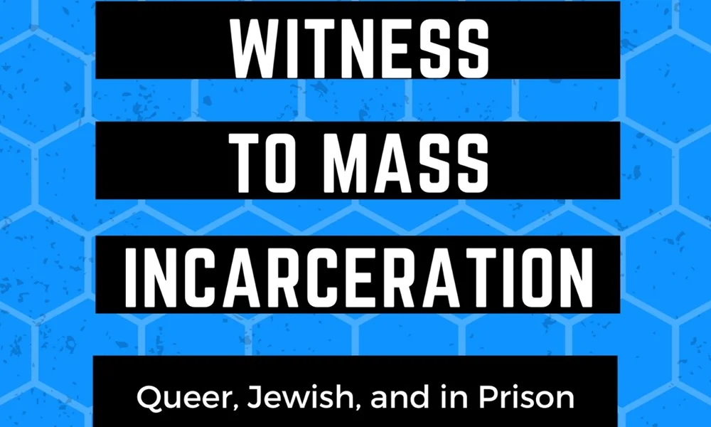 Bearing Witness To Mass Incarceration