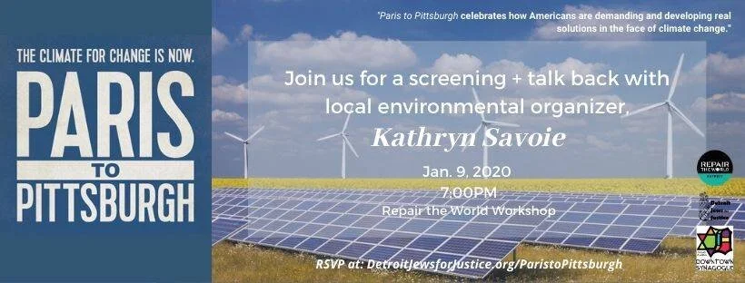 From Paris to Pittsburgh: The Climate for Change is Now- Screening and Talk Back