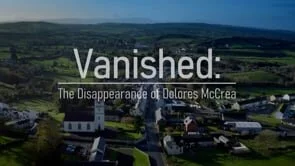 The Disappearance of Dolores McCrea Part 1