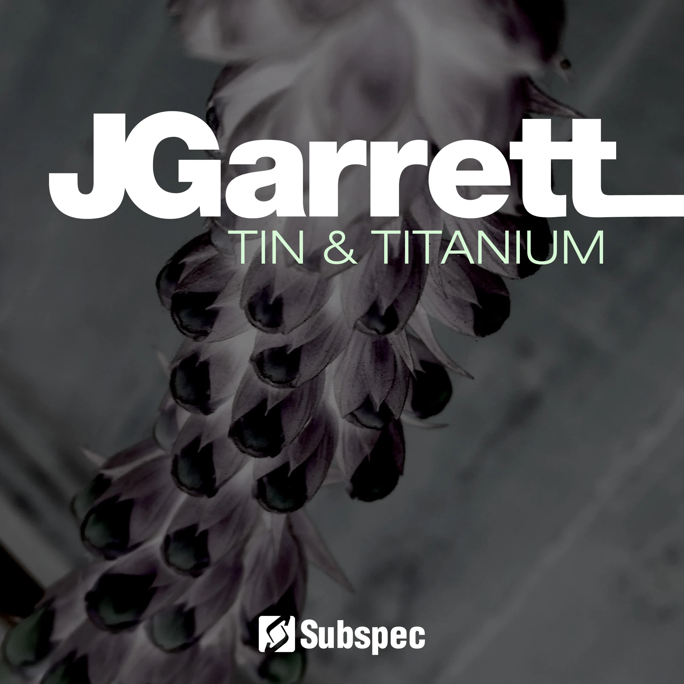 JGarrett 'Tin & Titanium' (SUB048)