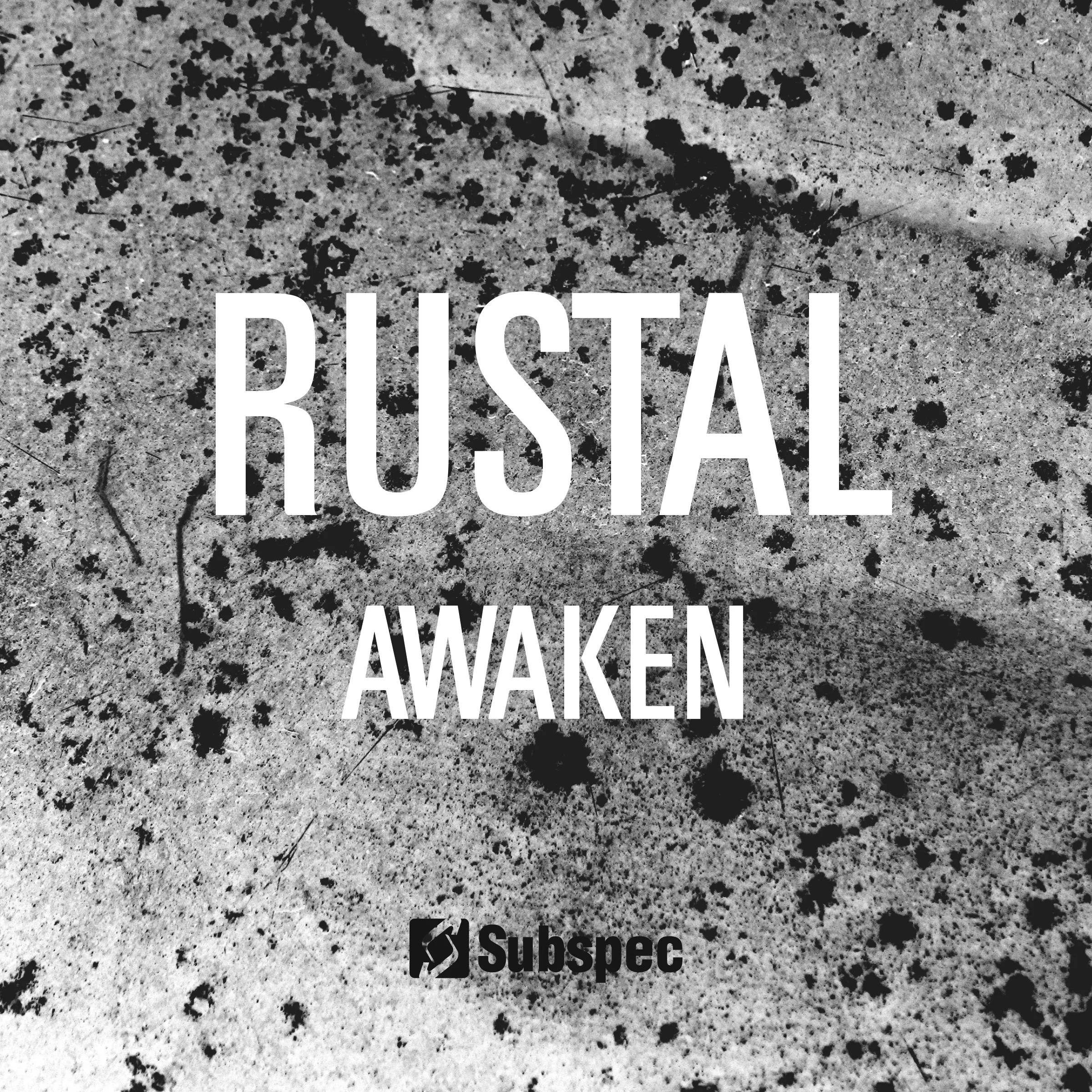 Rustal 'Awaken' (SUB034)