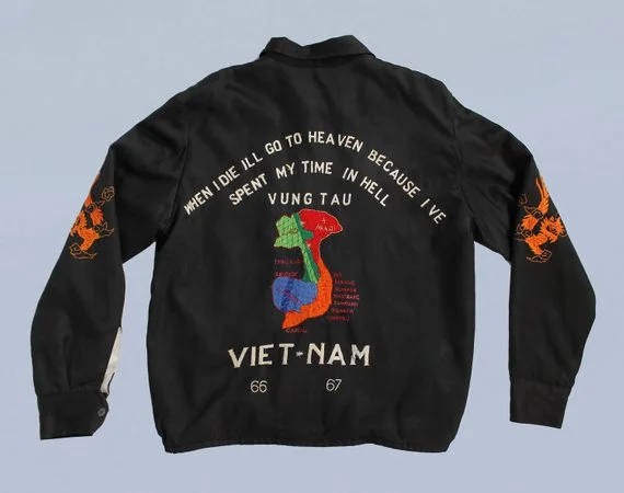 Vietnam War Souvenir Jacket “When I Die I’ll Go to Heaven Because I’ve Spent My Time in Hell”