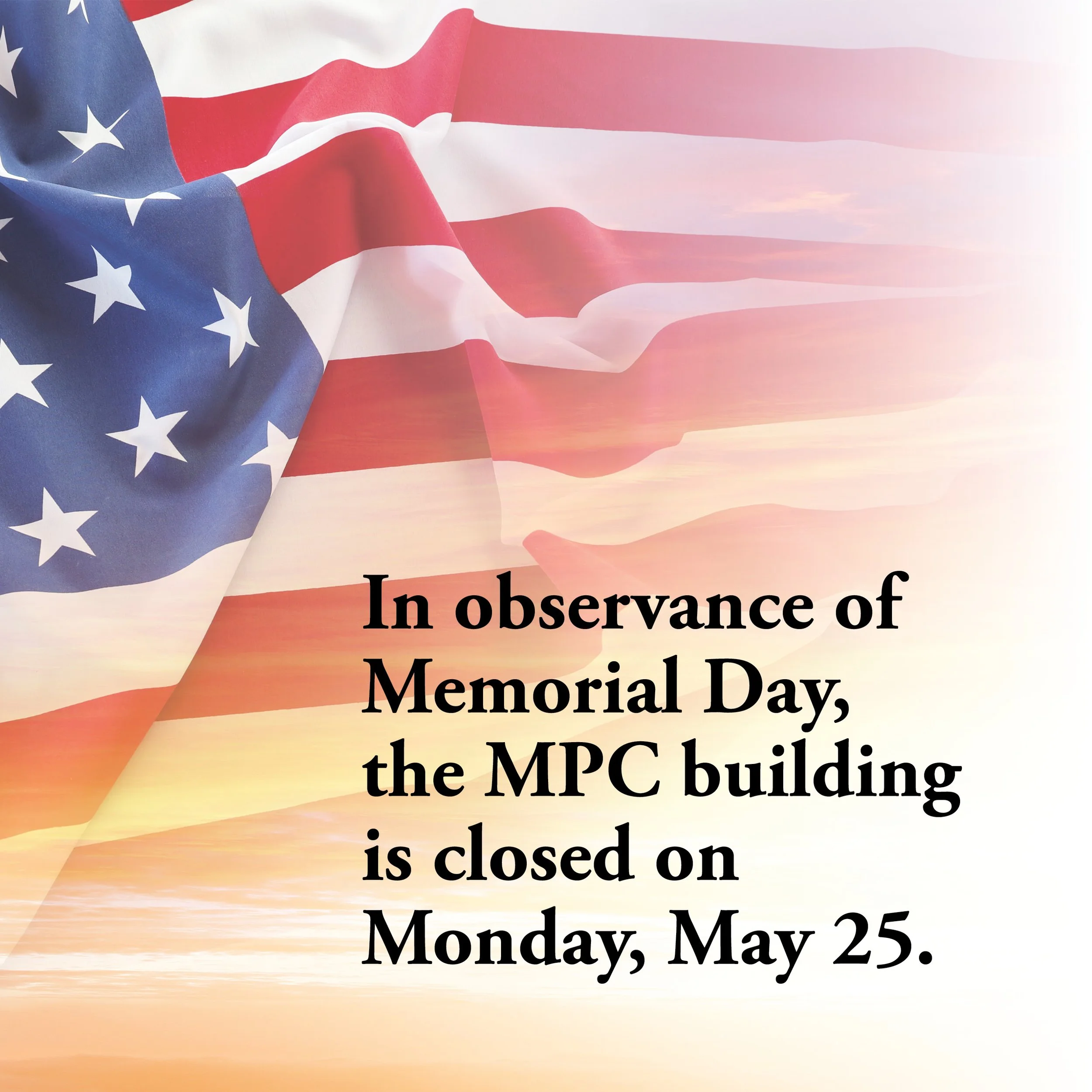 Building Closed – Memorial Day