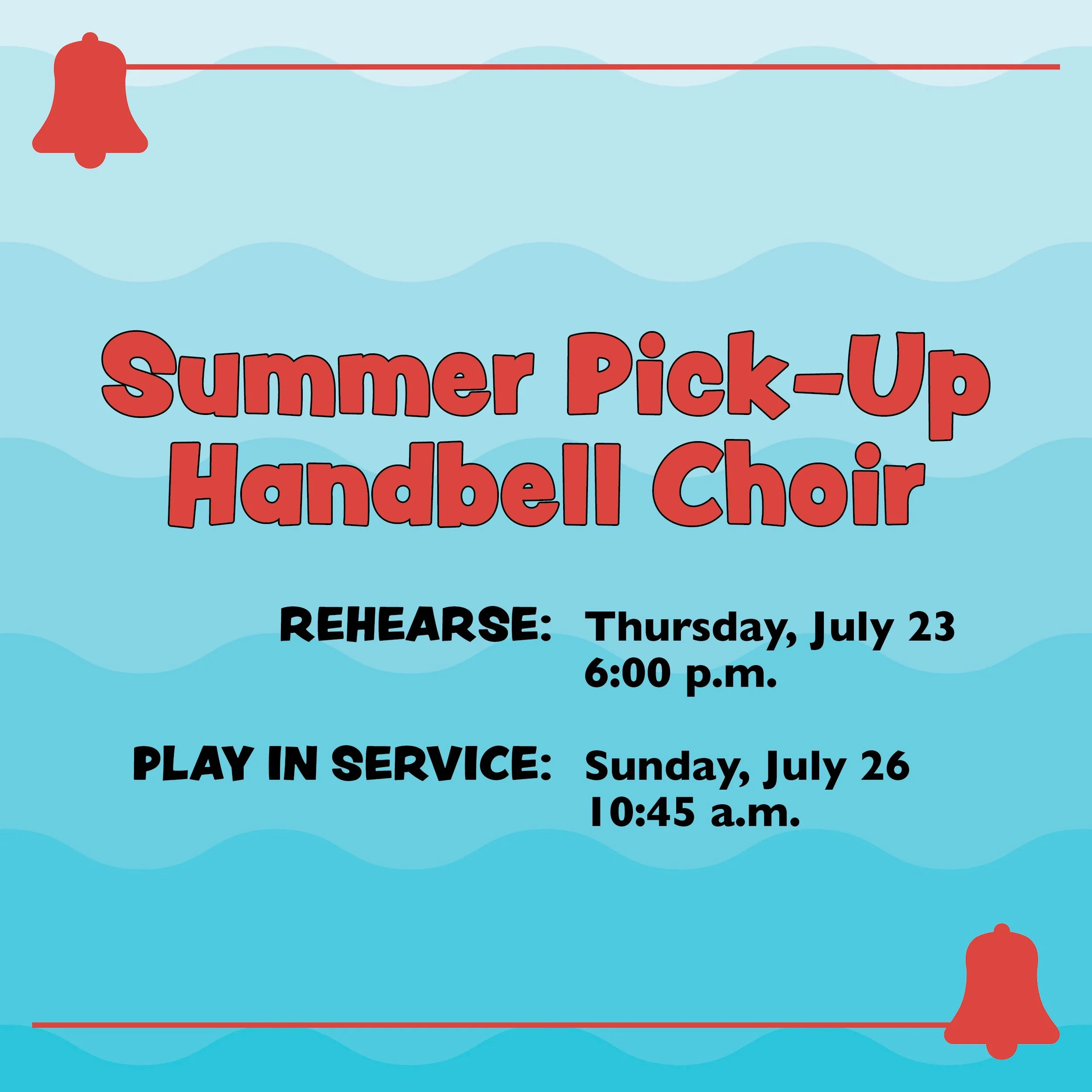 Summer Pick-Up Handbell Choir