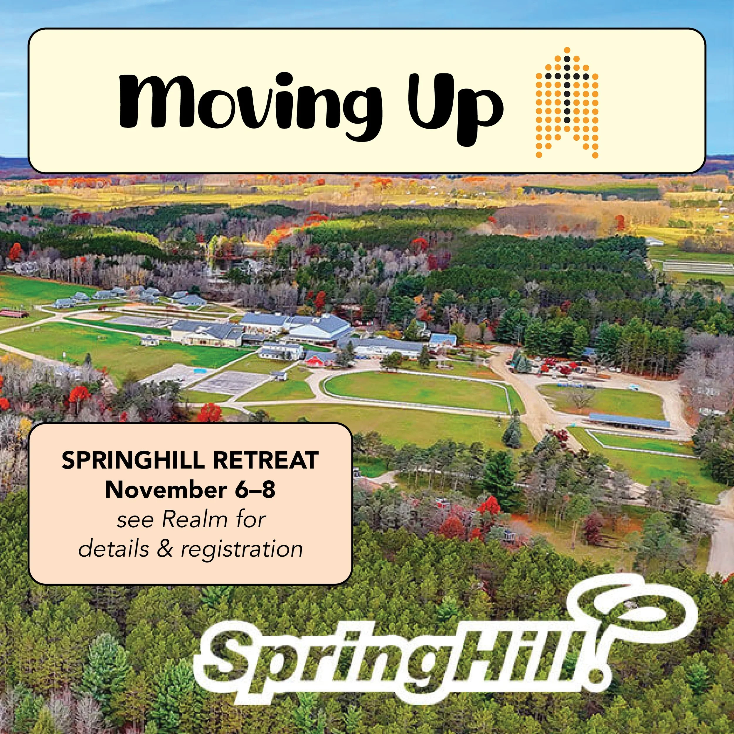 Moving Up – Retreat