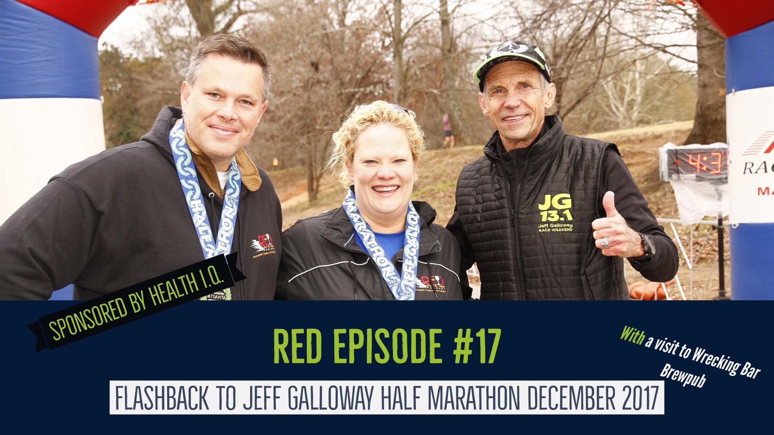 RED Episode #17 Flashback to Jeff Galloway Half Marathon 2017