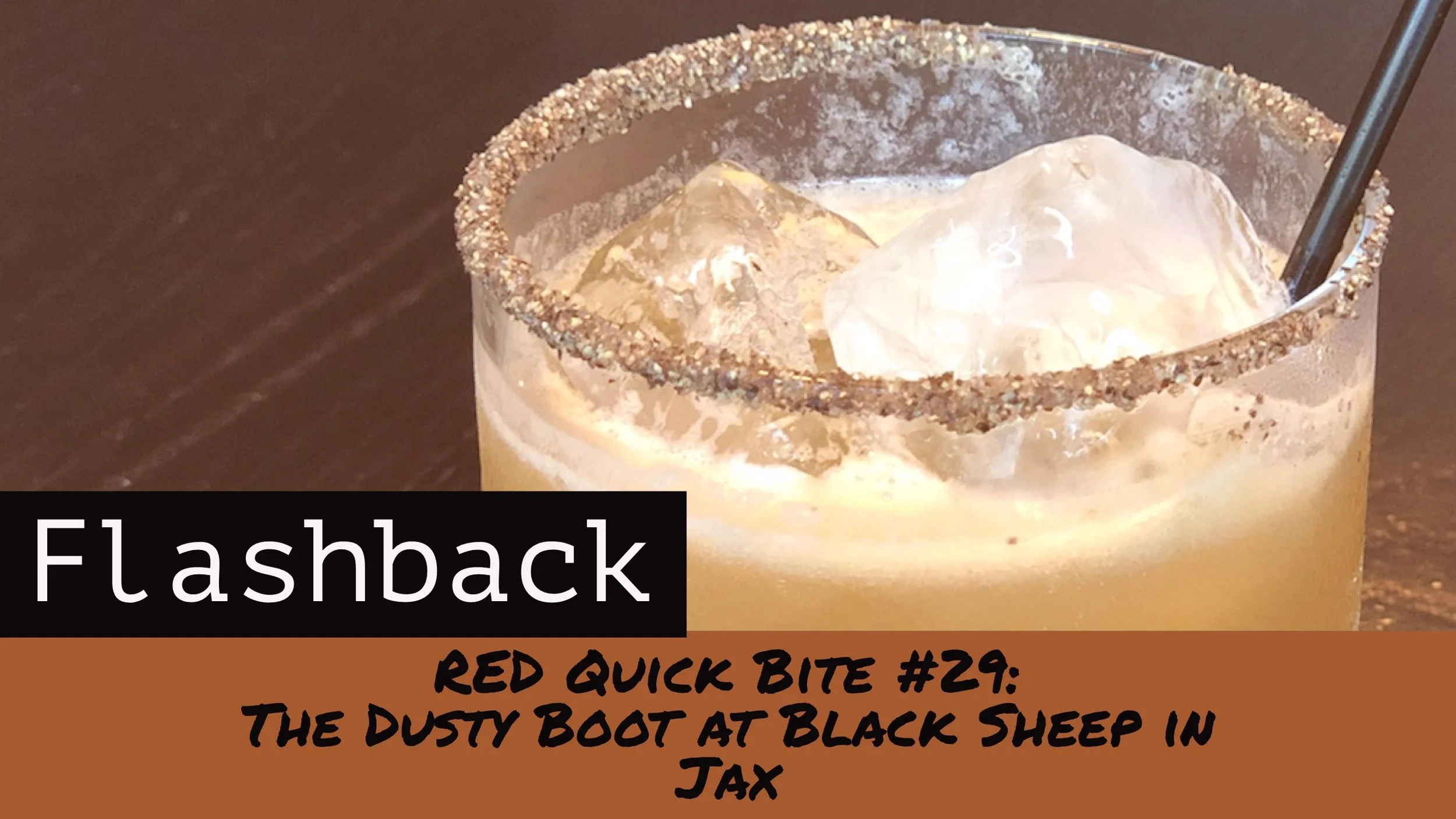 RED Quick Bite #29: Flashback to The Dusty Boot at Black Sheep in Jax