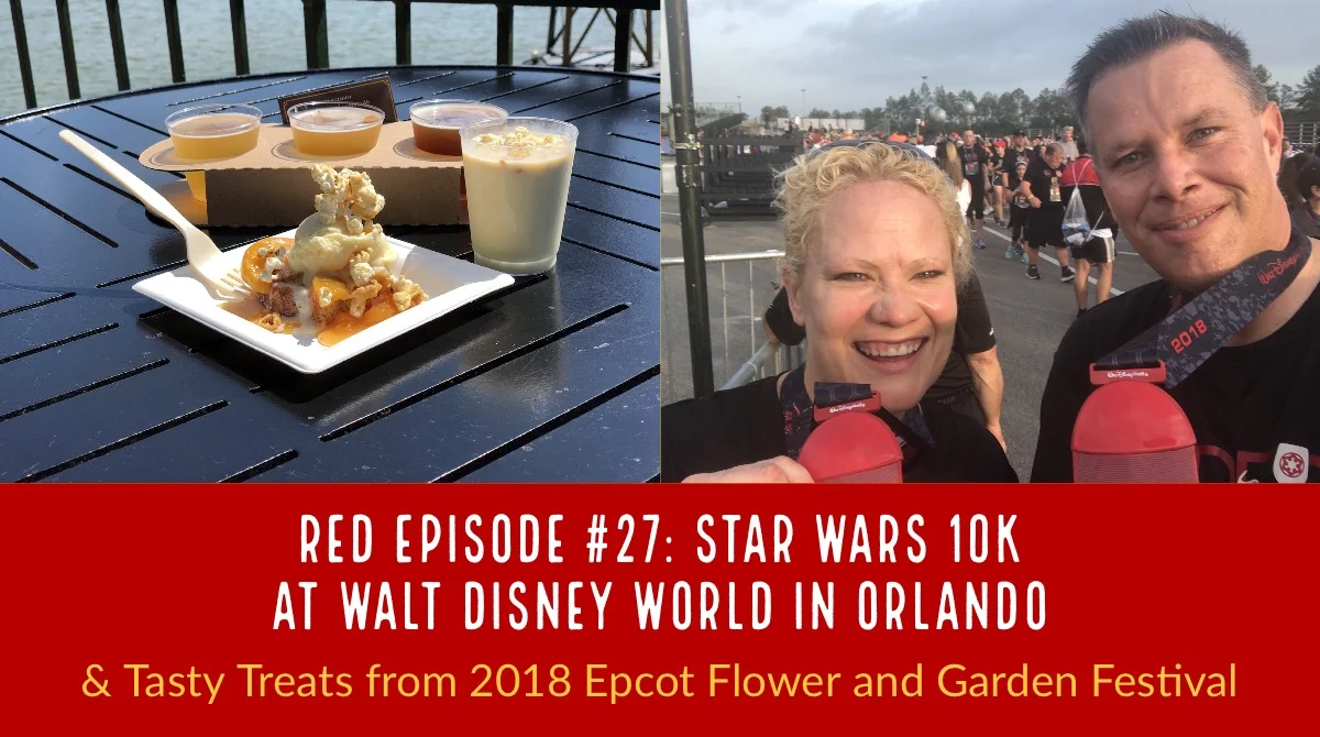 RED Episode #27: Star Wars 10K at Walt Disney World in Orlando